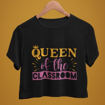 Дамска тениска queen of the classroom
