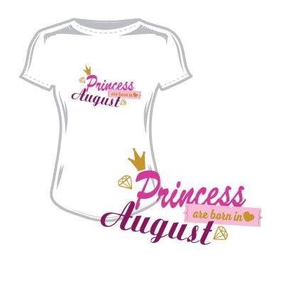 Дамска тениска princess are born in august