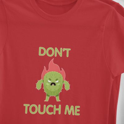 Дамска тениска don't touch me