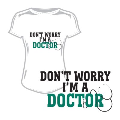Дамска тениска don't worry i'm a doctor